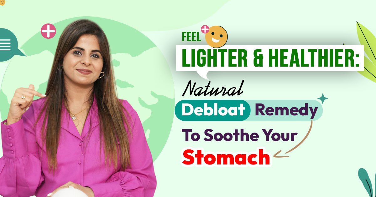 Natural Debloat Remedies to Soothe Your Stomach