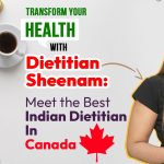 You cannot visit India time and again but you can meet Best Indian Dietician in Canada, who will guide you with the best diet plans and will help you achieve your goals.