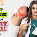 Top 10 foods for thyroid health